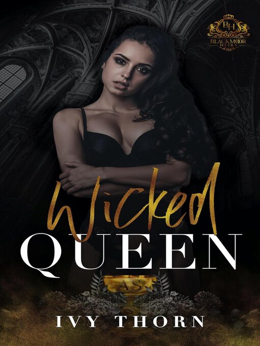 Title details for Wicked Queen by Ivy Thorn - Available